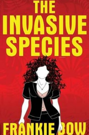 Cover of The Invasive Species