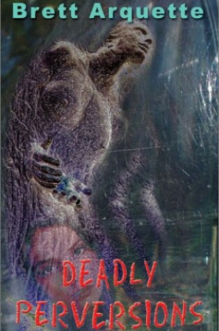 Cover of Deadly Perversions
