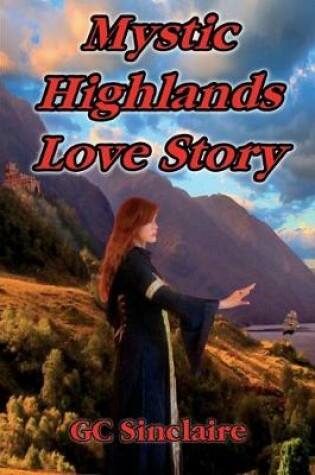 Cover of Mystic Highlands Love Story