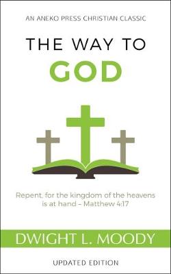 Book cover for The Way to God - Updated Edition
