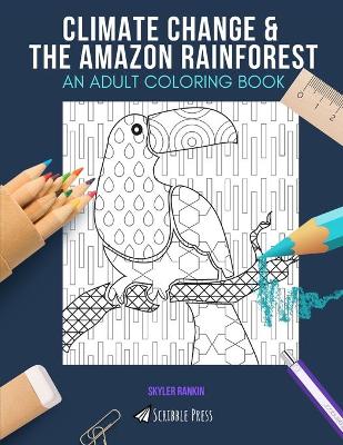 Book cover for Climate Change & the Amazon Rainforest