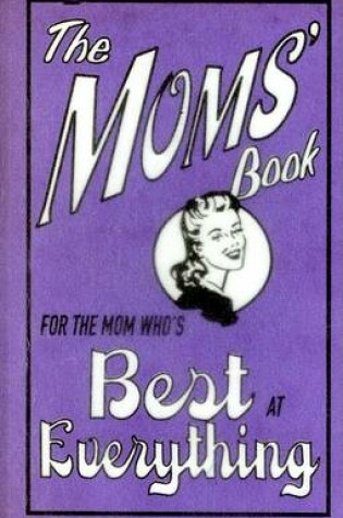 Cover of The Moms' Book