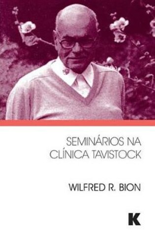 Cover of Seminarios na Clinica Tavistock