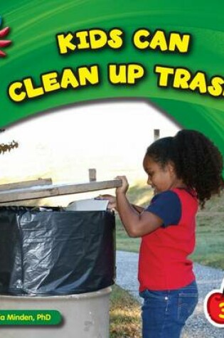 Cover of Kids Can Clean Up Trash