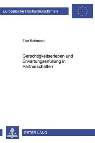 Cover of Gerechtigkeitserleben Und Erwartungserfuellung in Partnerschaften