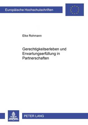 Cover of Gerechtigkeitserleben Und Erwartungserfuellung in Partnerschaften