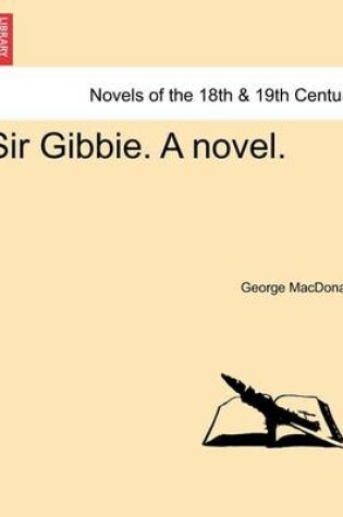 Cover of Sir Gibbie. a Novel.