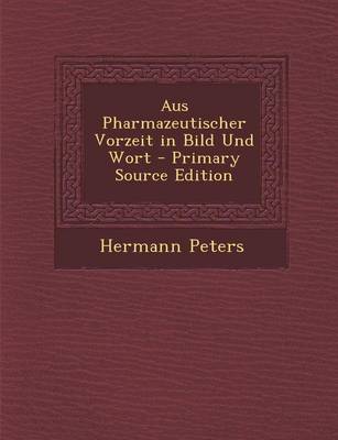 Book cover for Aus Pharmazeutischer Vorzeit in Bild Und Wort