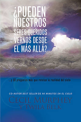 Book cover for ¿Pueden Nuestros Seres Queridos Vernos Desde El Más Allá?