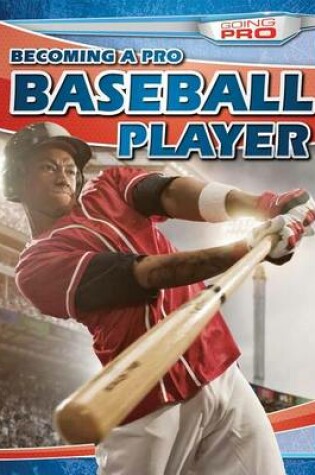 Cover of Becoming a Pro Baseball Player