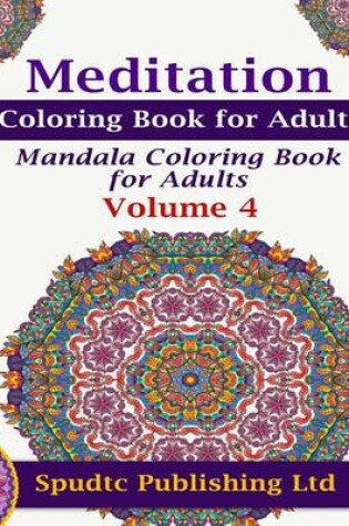 Cover of Meditation Coloring Book for Adults