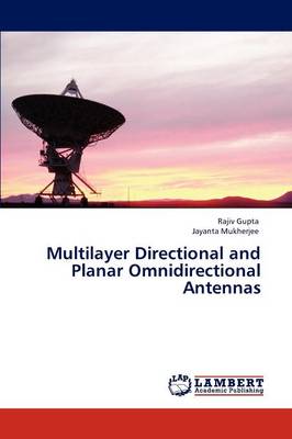 Book cover for Multilayer Directional and Planar Omnidirectional Antennas