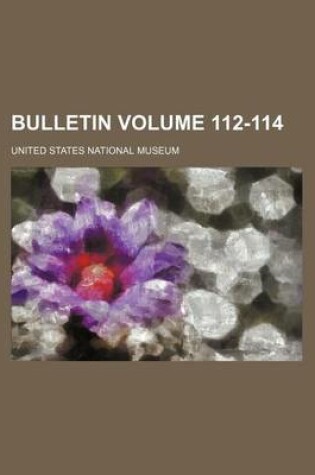 Cover of Bulletin Volume 112-114