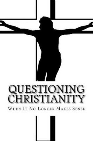 Cover of Questioning Christianity