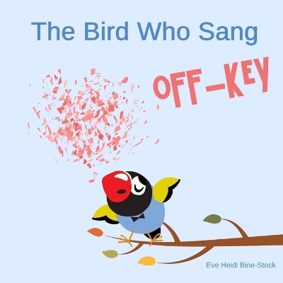 Book cover for The Bird Who Sang Off-Key