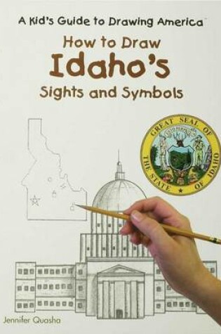 Cover of How to Draw Idaho's Sights and Symbols