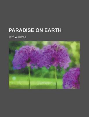 Book cover for Paradise on Earth