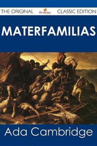 Cover of Materfamilias - The Original Classic Edition