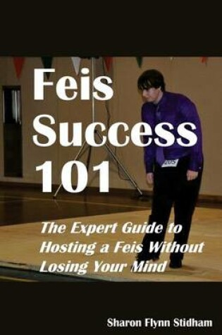 Cover of Feis Success 101