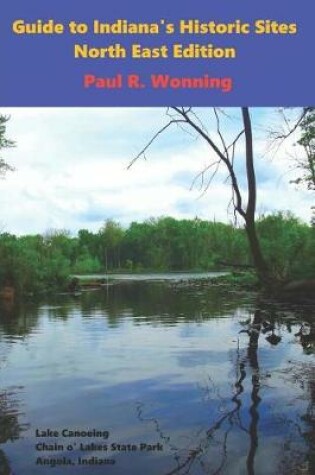 Cover of Guide to Indiana's Historic Sites - North East Edition
