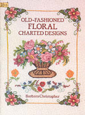 Book cover for Old-fashioned Floral Charted Designs