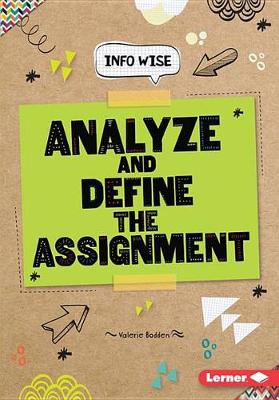 Cover of Analyze and Define the Assignment