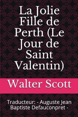 Book cover for La Jolie Fille de Perth (Le Jour de Saint Valentin)