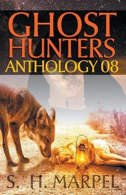 Book cover for Ghost Hunters Anthology 08