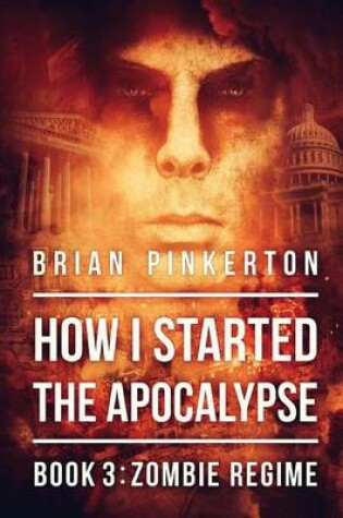 Cover of How I Started the Apocalypse 3