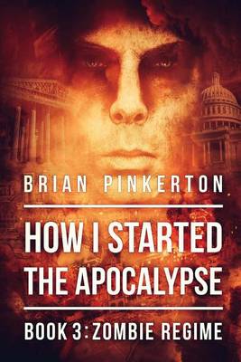 Book cover for How I Started the Apocalypse 3