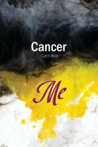 Cover of Cancer Can't Beat Me