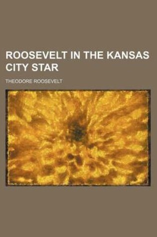 Cover of Roosevelt in the Kansas City Star (Volume 2)