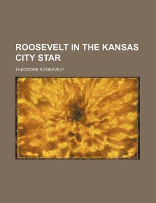 Book cover for Roosevelt in the Kansas City Star (Volume 2)