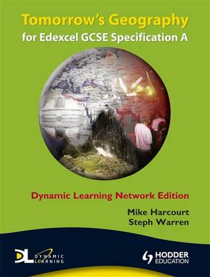 Book cover for Tomorrow's Geography for Edexcel Specification A Dynamic Learning