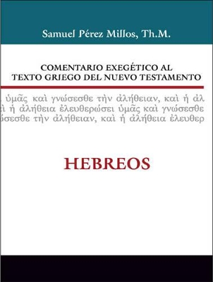 Book cover for Comentario Exegetico Al Texto Griego del Nuevo Testamento: Hebreos
