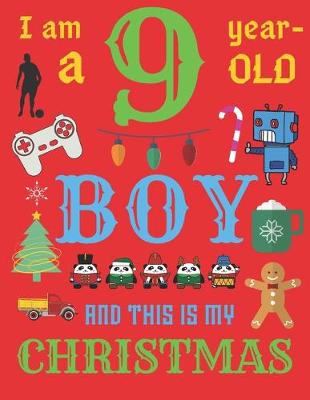 Book cover for I Am a 9 Year-Old Boy Christmas Book
