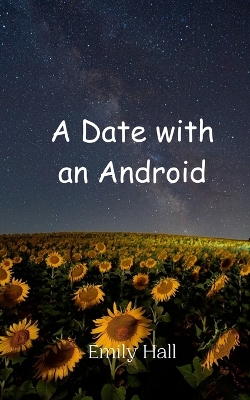 Book cover for A Date with an Android