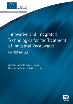 Cover of Innovative and Integrated Technologies for the Treatment of Industrial Wastewater