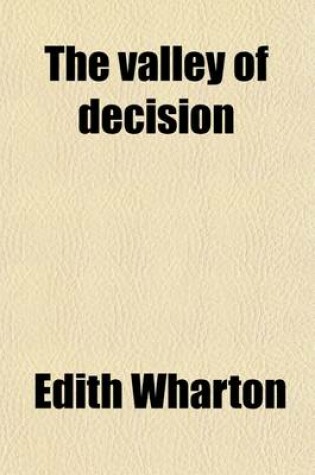 Cover of The Valley of Decision (Volume 1); A Novel