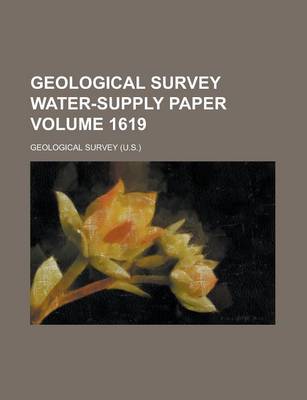 Book cover for Geological Survey Water-Supply Paper Volume 1619