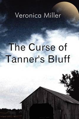 Book cover for The Curse of Tanner's Bluff