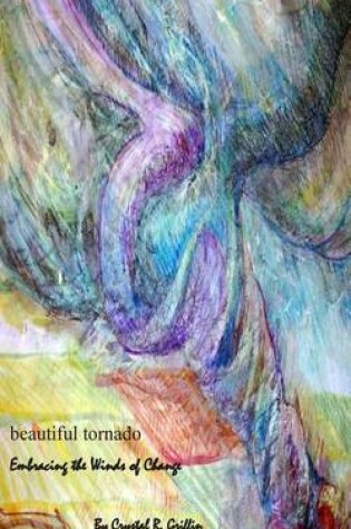 Cover of Beautiful Tornado