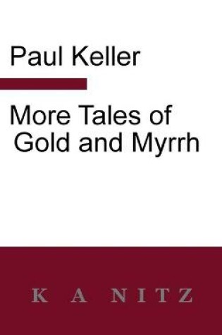 Cover of More Tales of Gold and Myrrh