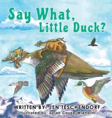 Book cover for Say What, Little Duck?