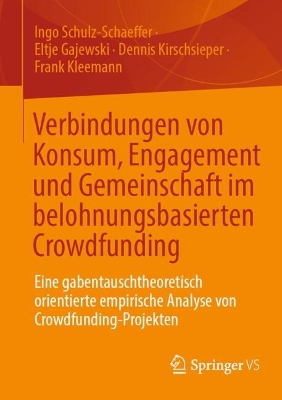 Book cover for Verbindungen von Konsum, Engagement und Gemeinschaft im belohnungsbasierten Crowdfunding