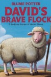 Book cover for David's Brave Flock