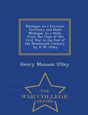 Book cover for Michigan as a Province, Territory and State