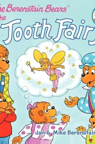 The Berenstain Bears and the Tooth Fairy