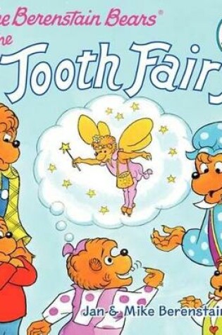 Cover of The Berenstain Bears and the Tooth Fairy