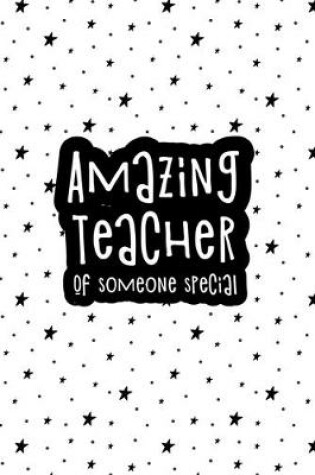 Cover of Amazing Teacher of Someone Special